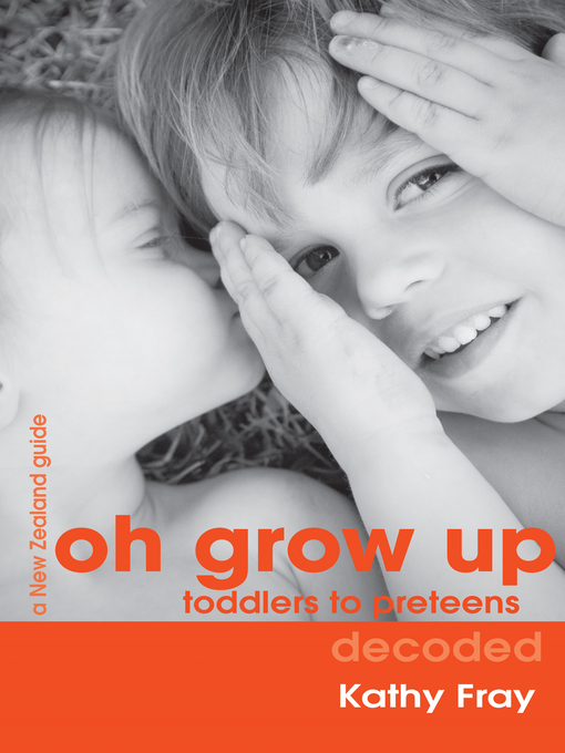 Title details for Oh Grow Up by Kathy Fray - Available